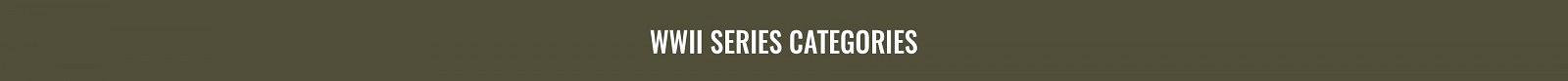 Fostex World War 2 Series Categories | Military products wholesale